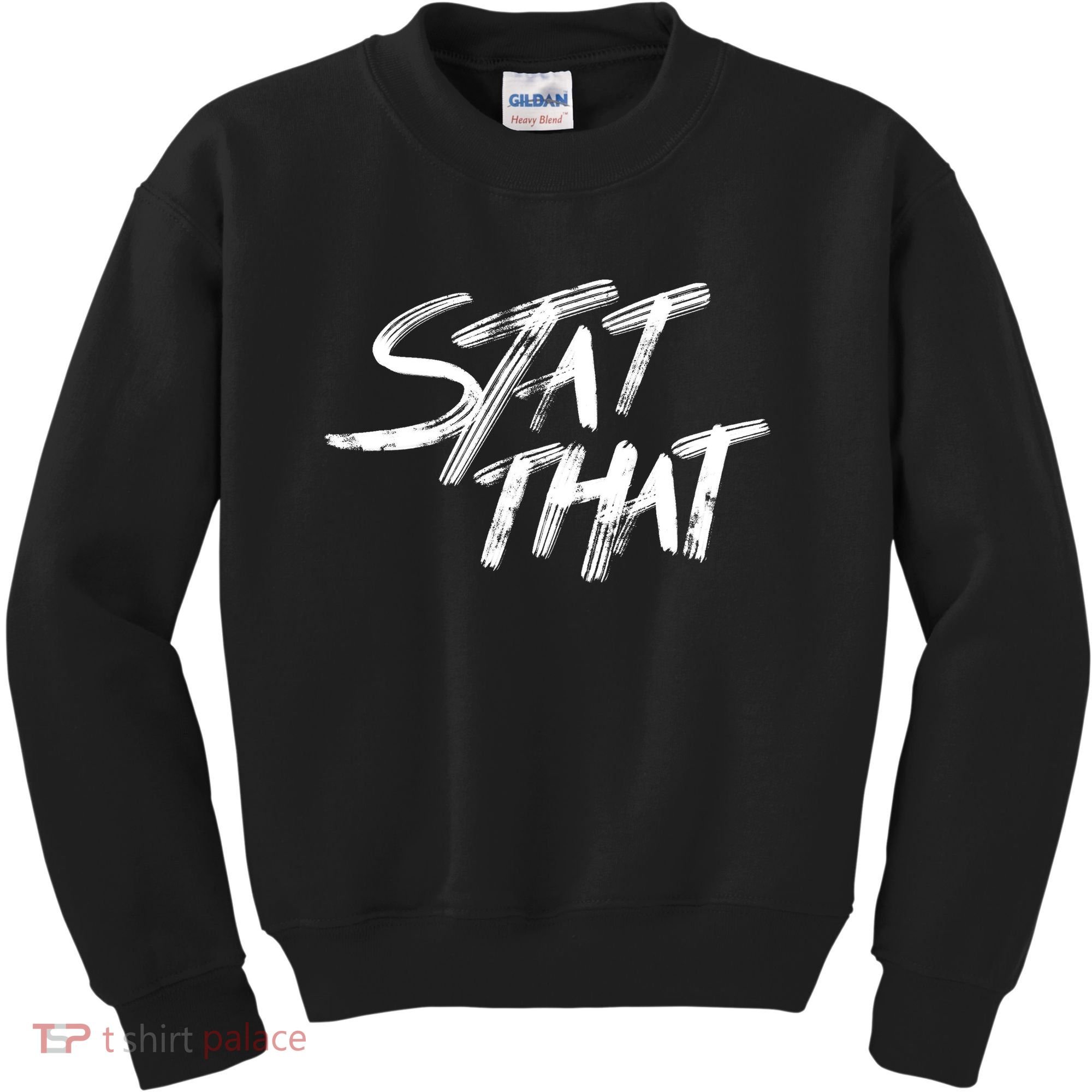 Stat That Kids Sweatshirt