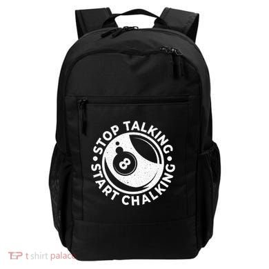 Stop Talking Start Chalking Billard 8ball Pool Billiards Funny Gift Backpack