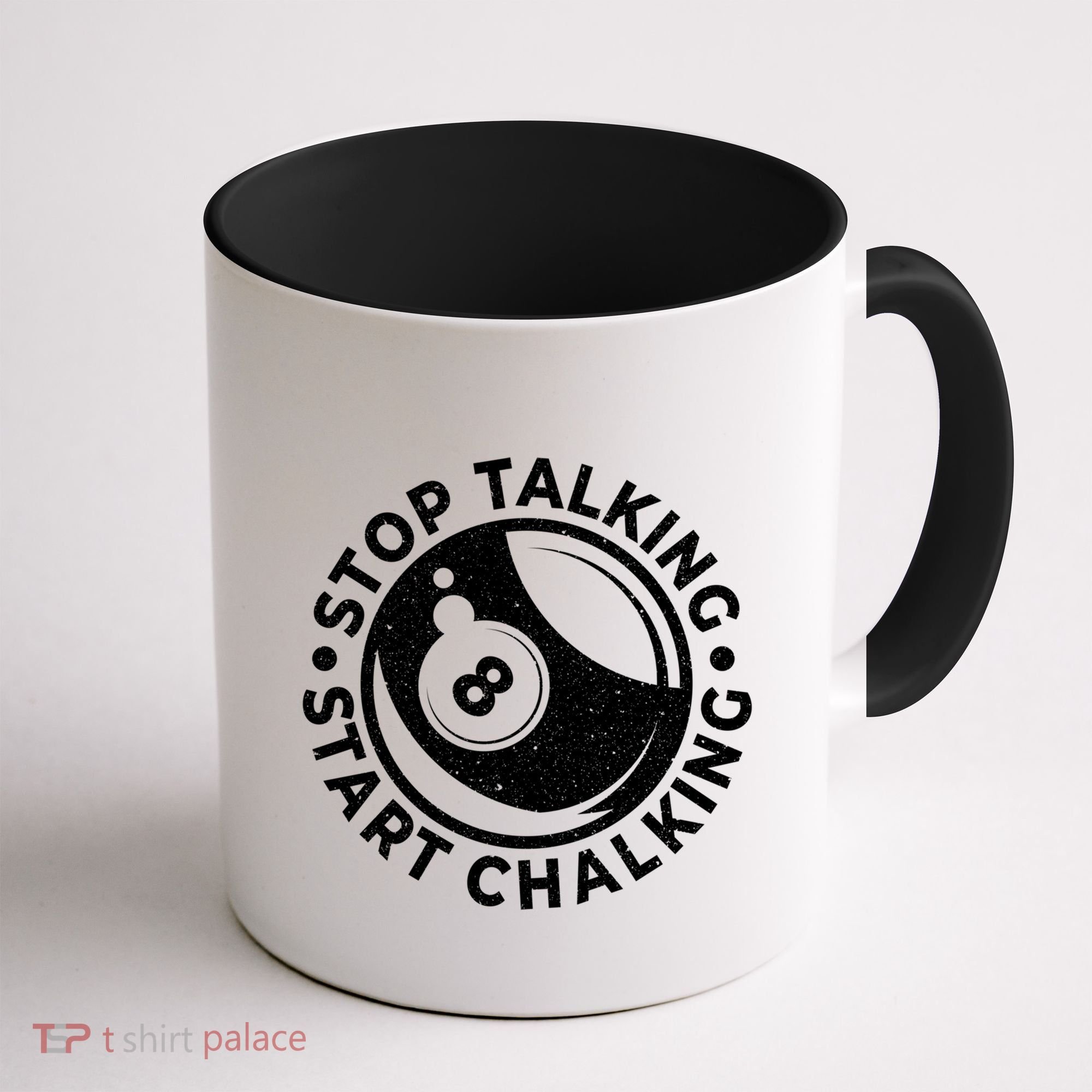 Stop Talking Start Chalking Billard 8ball Pool Billiards Funny Gift Coffee Mug
