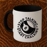 Stop Talking Start Chalking Billard 8ball Pool Billiards Funny Gift Coffee Mug thumb 2