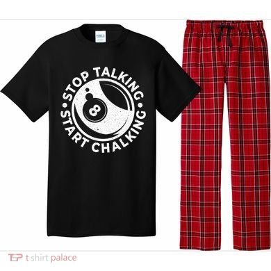 Stop Talking Start Chalking Billard 8ball Pool Billiards Funny Gift Pajama Set