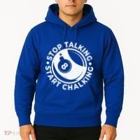 Stop Talking Start Chalking Billard 8ball Pool Billiards Funny Gift Hoodie thumb 2