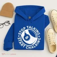 Stop Talking Start Chalking Billard 8ball Pool Billiards Funny Gift Hoodie thumb 4