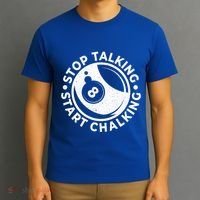 Stop Talking Start Chalking Billard 8ball Pool Billiards Funny Gift T-Shirt thumb 3