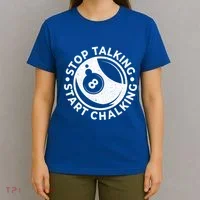 Stop Talking Start Chalking Billard 8ball Pool Billiards Funny Gift T-Shirt thumb 4