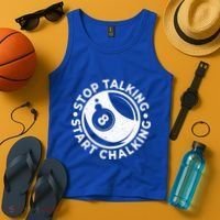 Stop Talking Start Chalking Billard 8ball Pool Billiards Funny Gift Tank Top thumb 4