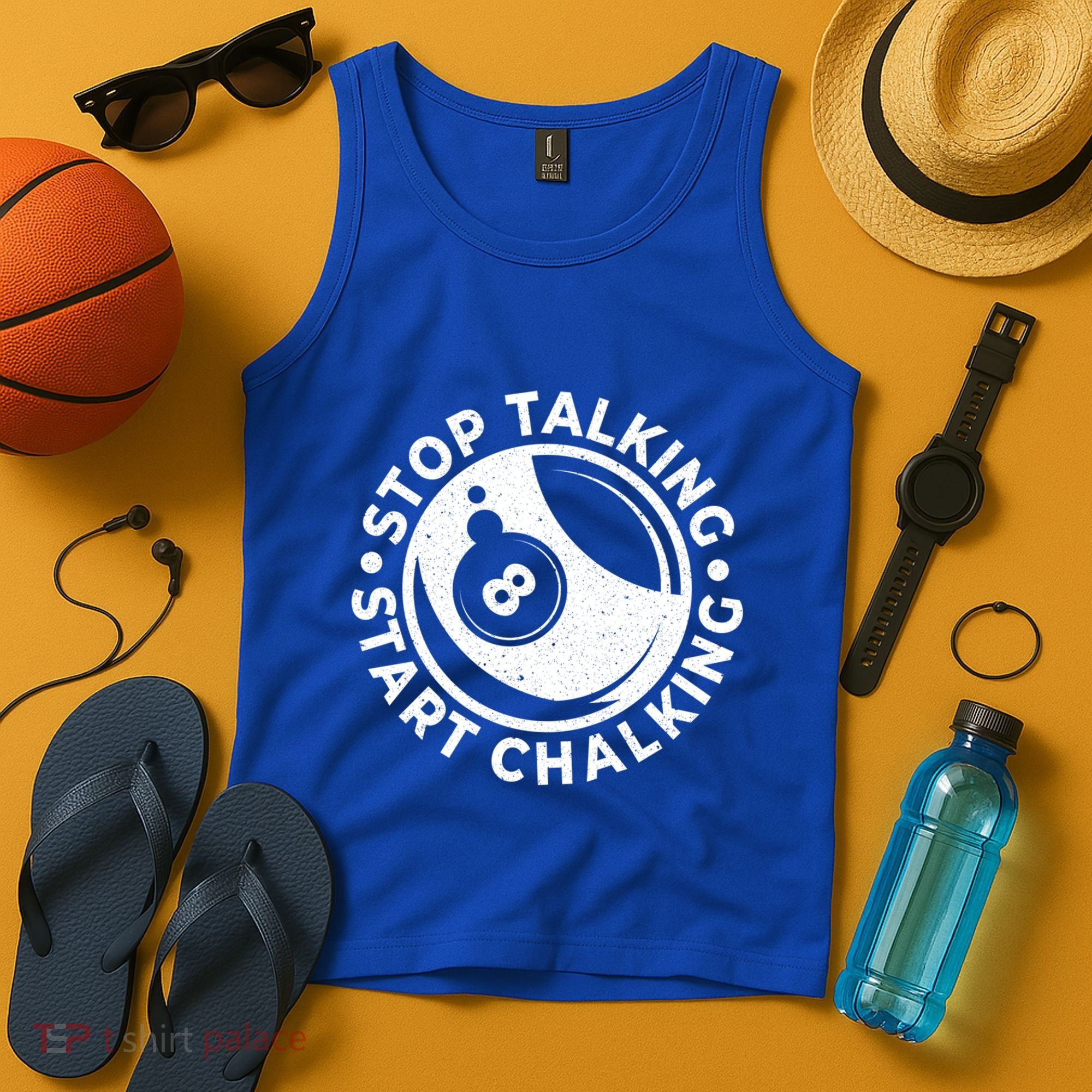 Stop Talking Start Chalking Billard 8ball Pool Billiards Funny Gift Tank Top