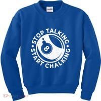 Stop Talking Start Chalking Billard 8ball Pool Billiards Funny Gift Kids Sweatshirt thumb 0