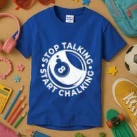 Stop Talking Start Chalking Billard 8ball Pool Billiards Funny Gift Kids T-Shirt thumb 3