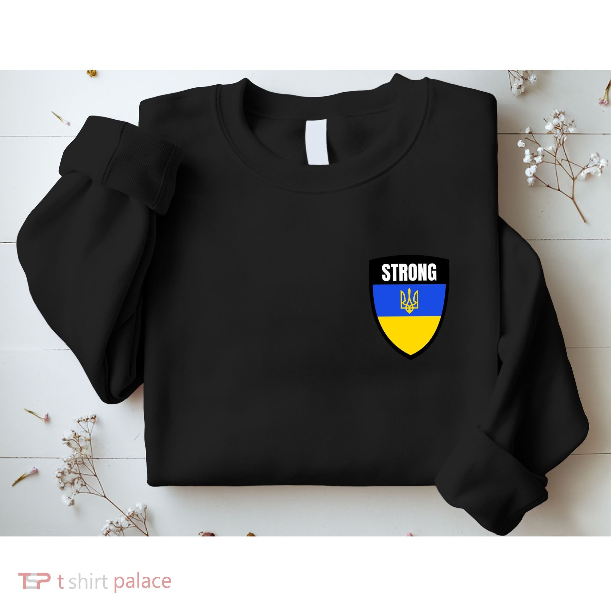 Strong Tactical Support Ukrainian Flag Shield I Stand With Ukraine Military Sweatshirt
