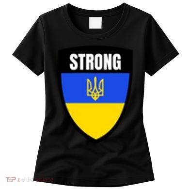 Strong Tactical Support Ukrainian Flag Shield I Stand With Ukraine Military Women's T-Shirt