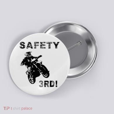 Safety Third Button