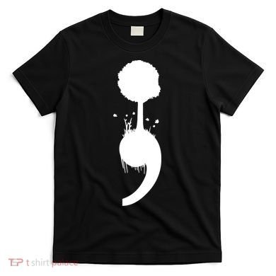 Semicolon Tree Suicide Prevention T-Shirt