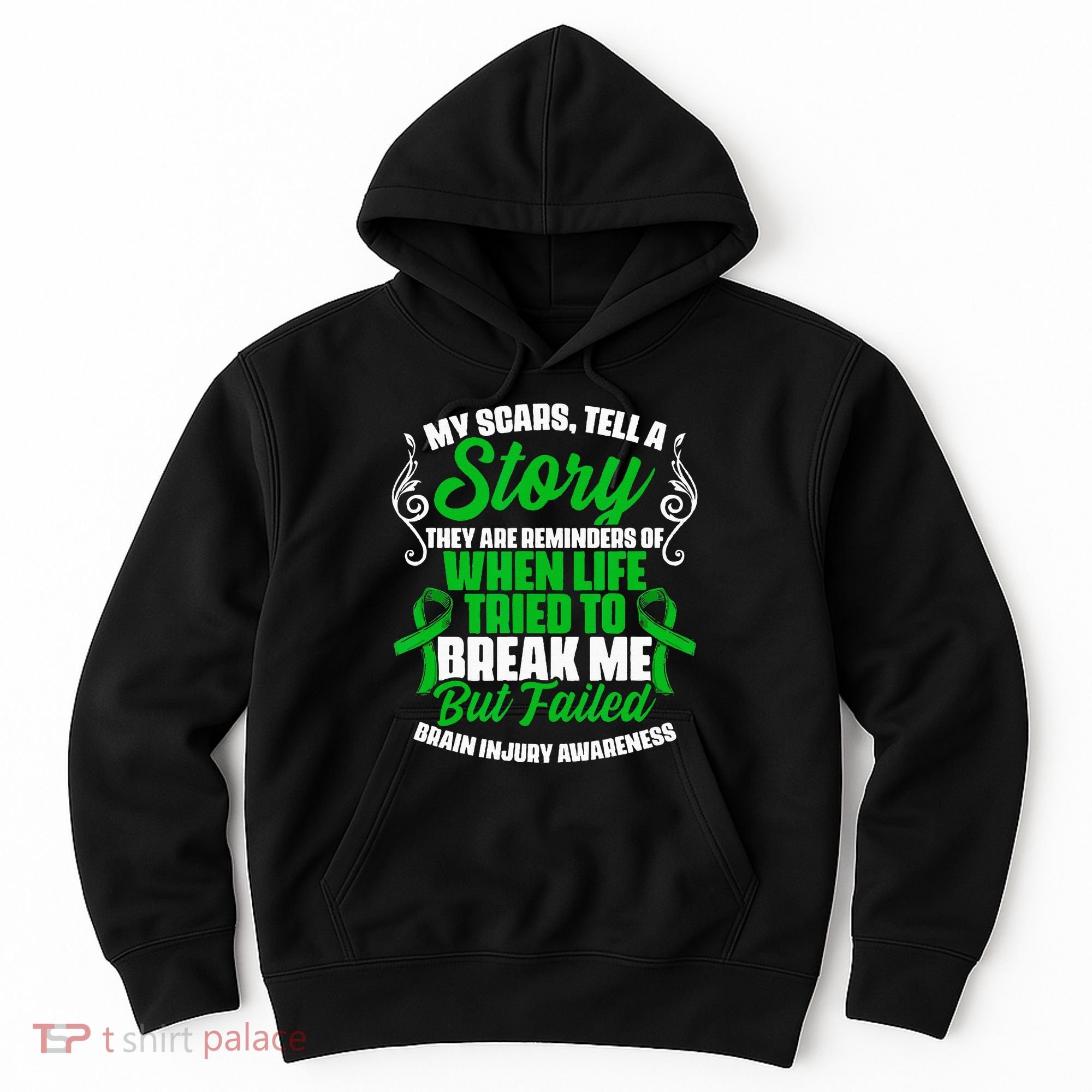 Scars Tell Story Traumatic Brain Injury Support TBI Survivor Hoodie