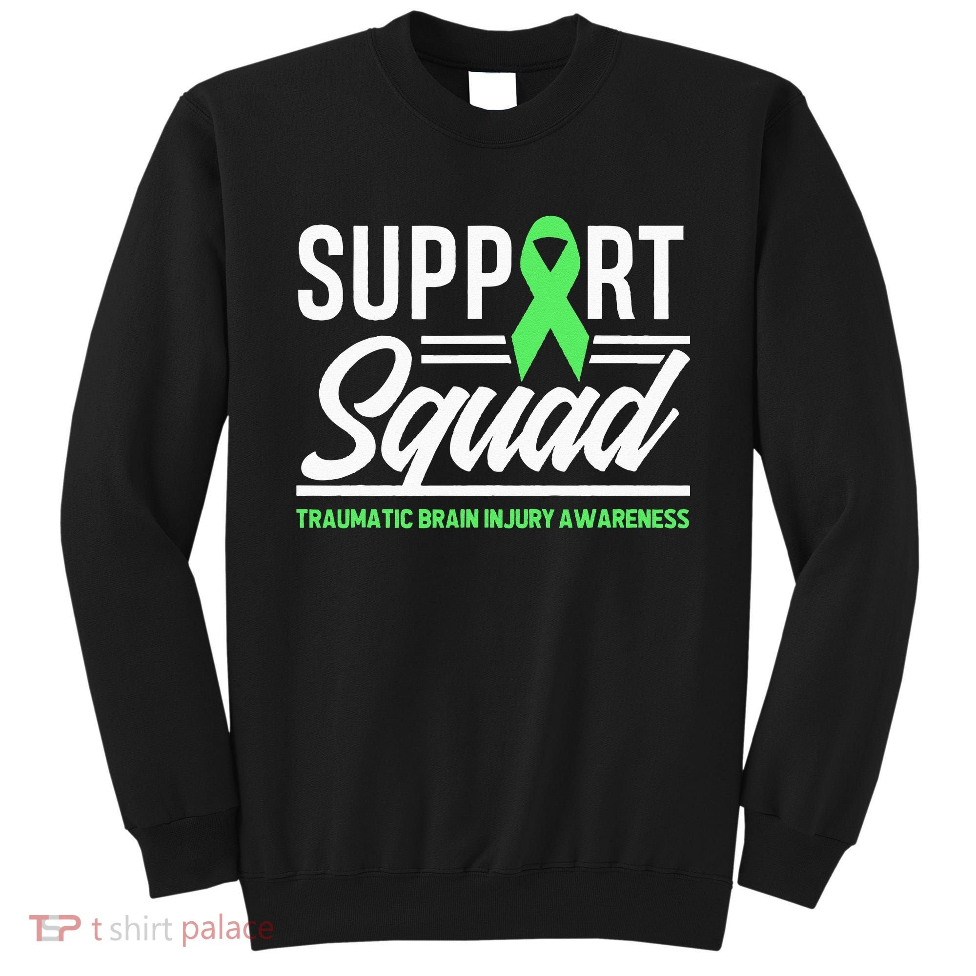 Support TBI Support Squad Traumatic Brain Injury Awareness Sweatshirt