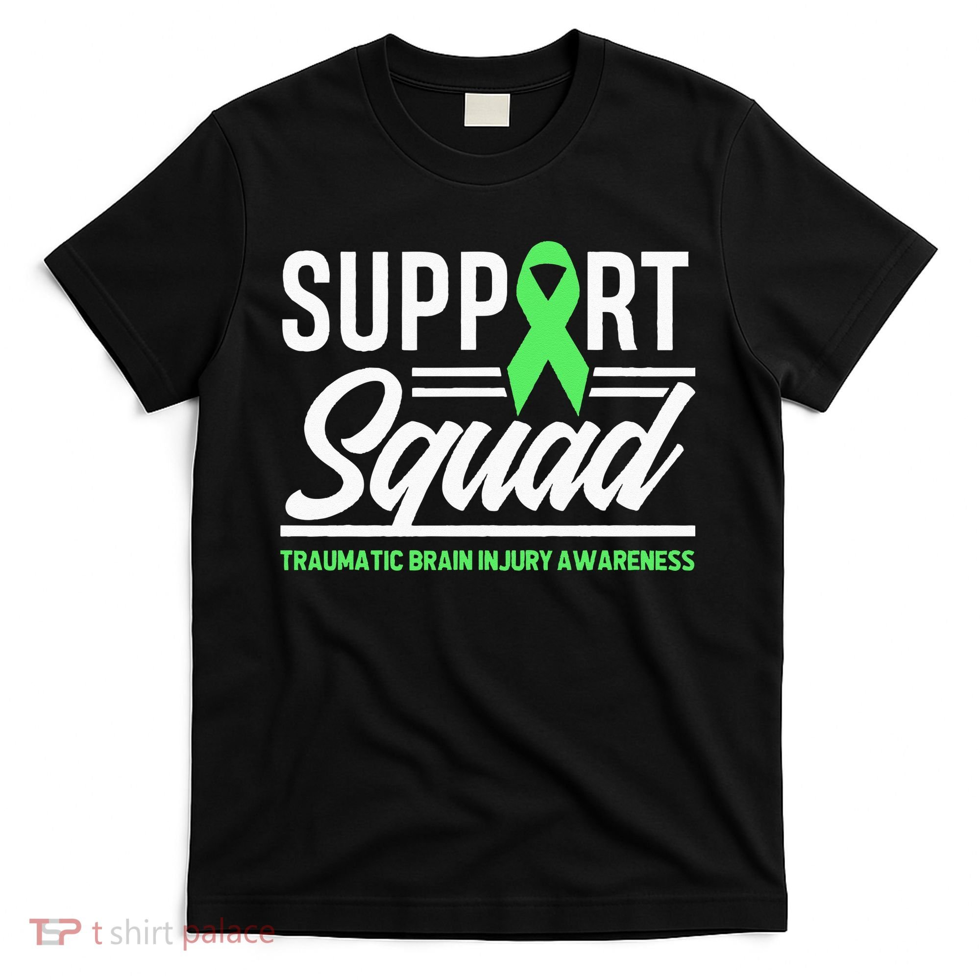 Support TBI Support Squad Traumatic Brain Injury Awareness T-Shirt