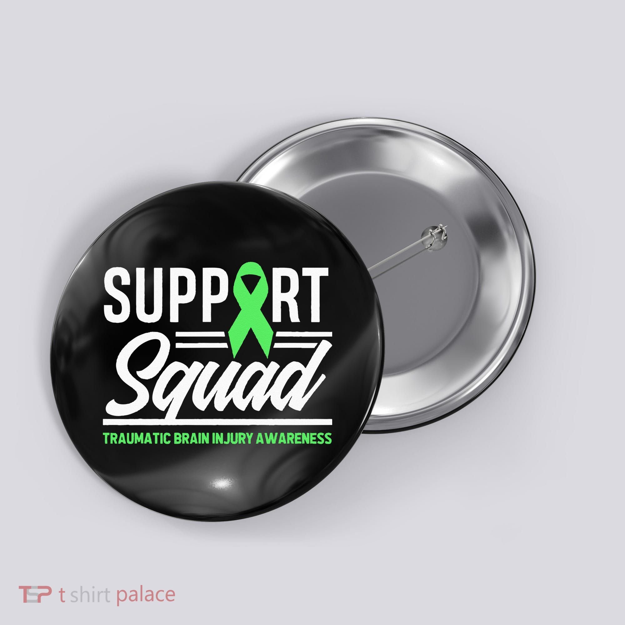 Support TBI Support Squad Traumatic Brain Injury Awareness Button