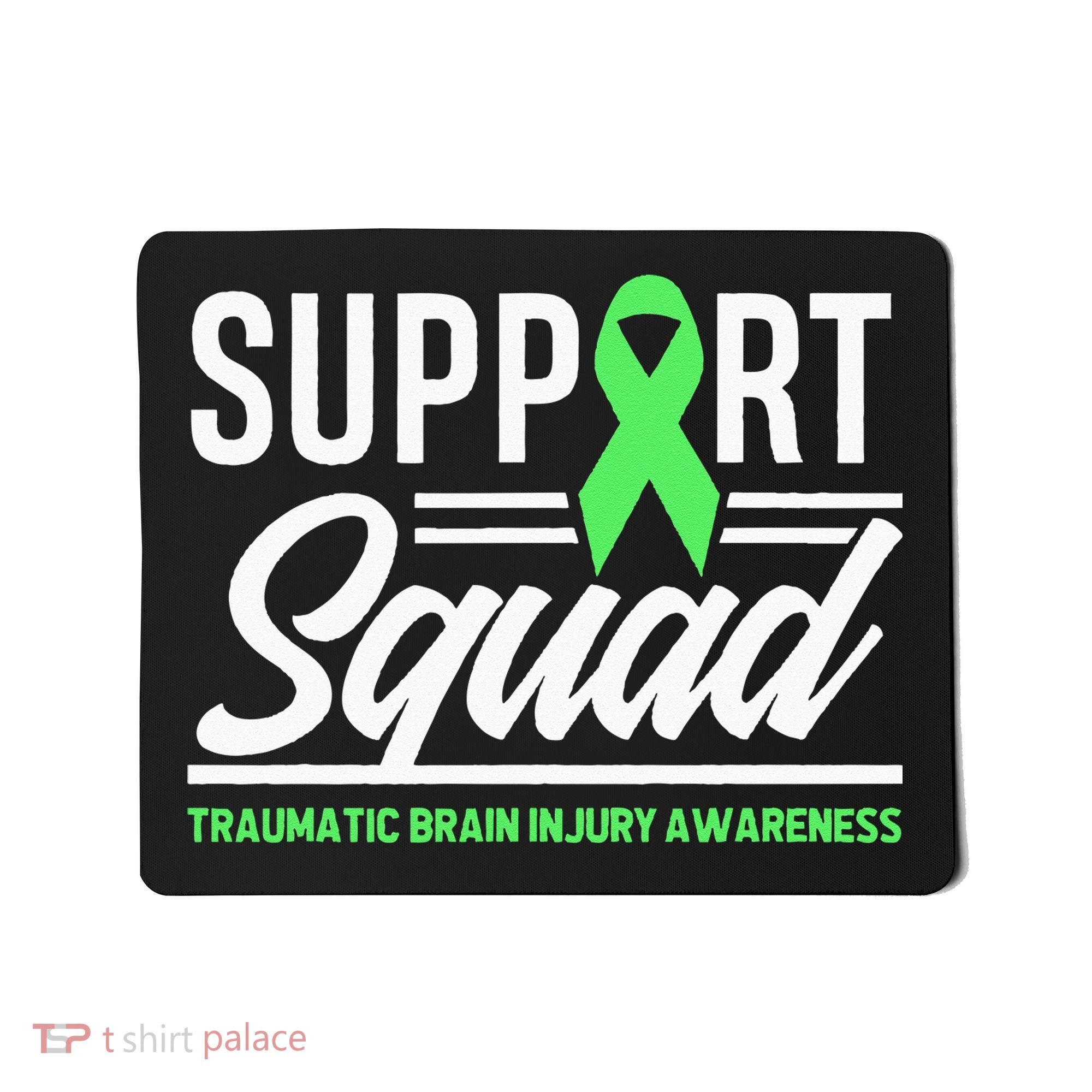 Support TBI Support Squad Traumatic Brain Injury Awareness Mousepad