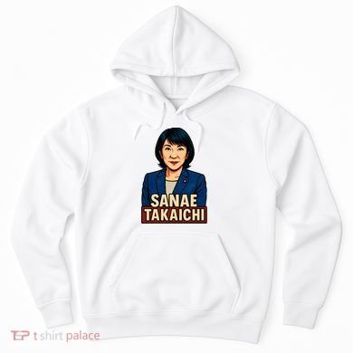 Sanae Takaichi Hoodie