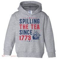 Spilling The Tea Since 1773 History Teacher Gift Funny History Teacher Toddler Hoodie thumb 0