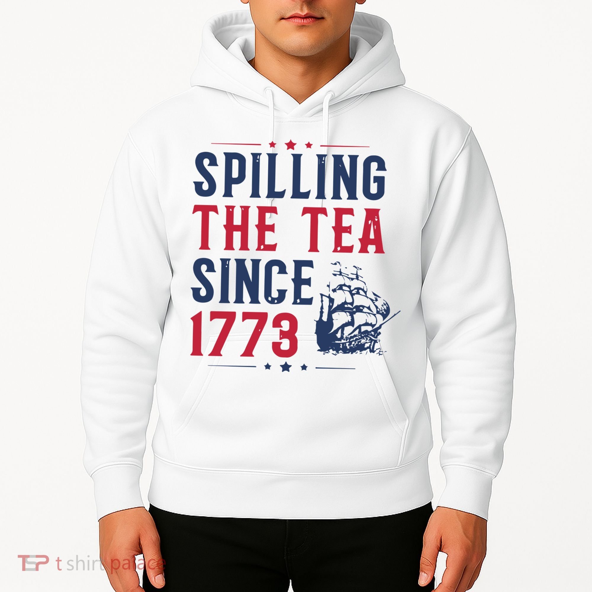Spilling The Tea Since 1773 History Teacher Gift Funny History Teacher Hoodie