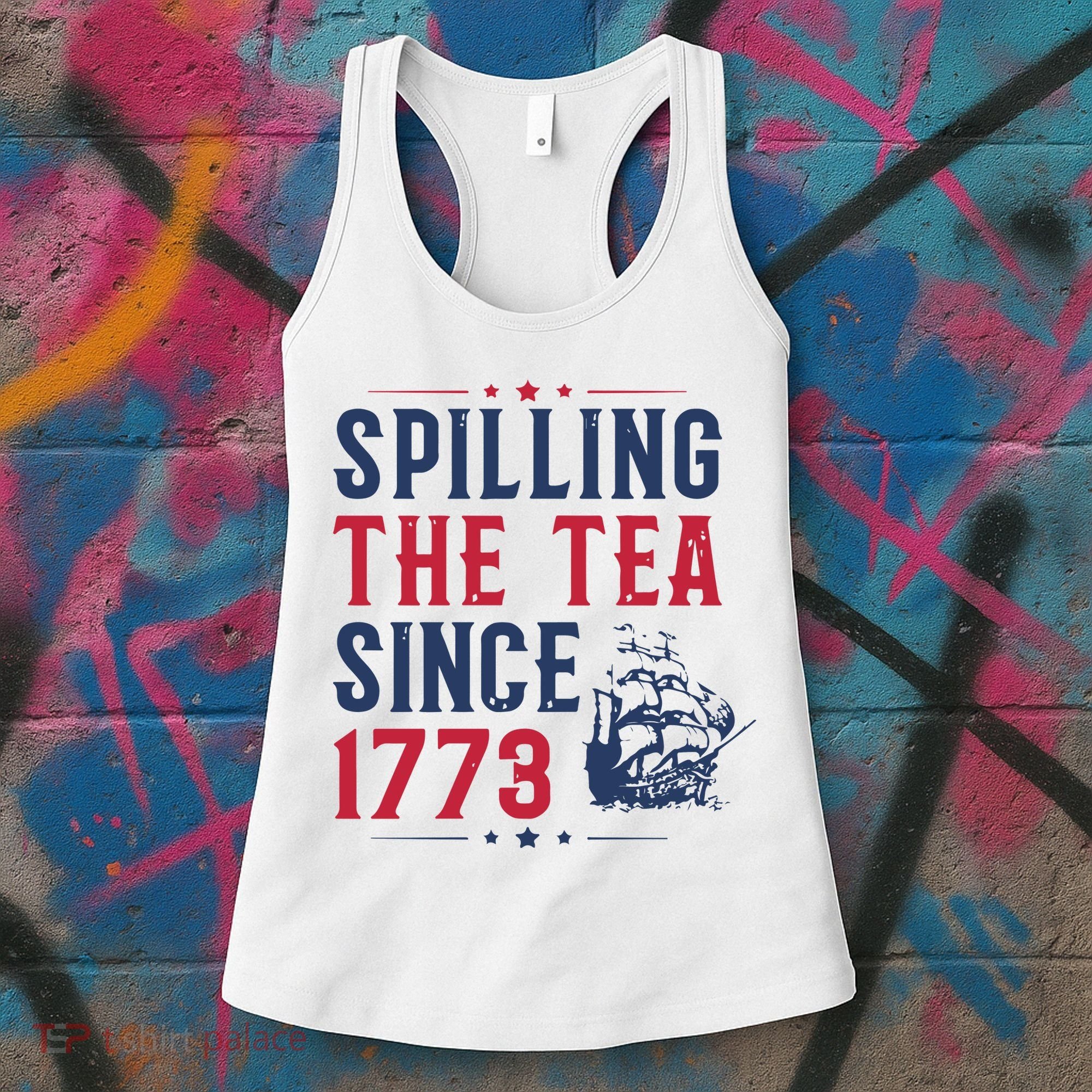 Spilling The Tea Since 1773 History Teacher Gift Funny History Teacher Women's Tank Top