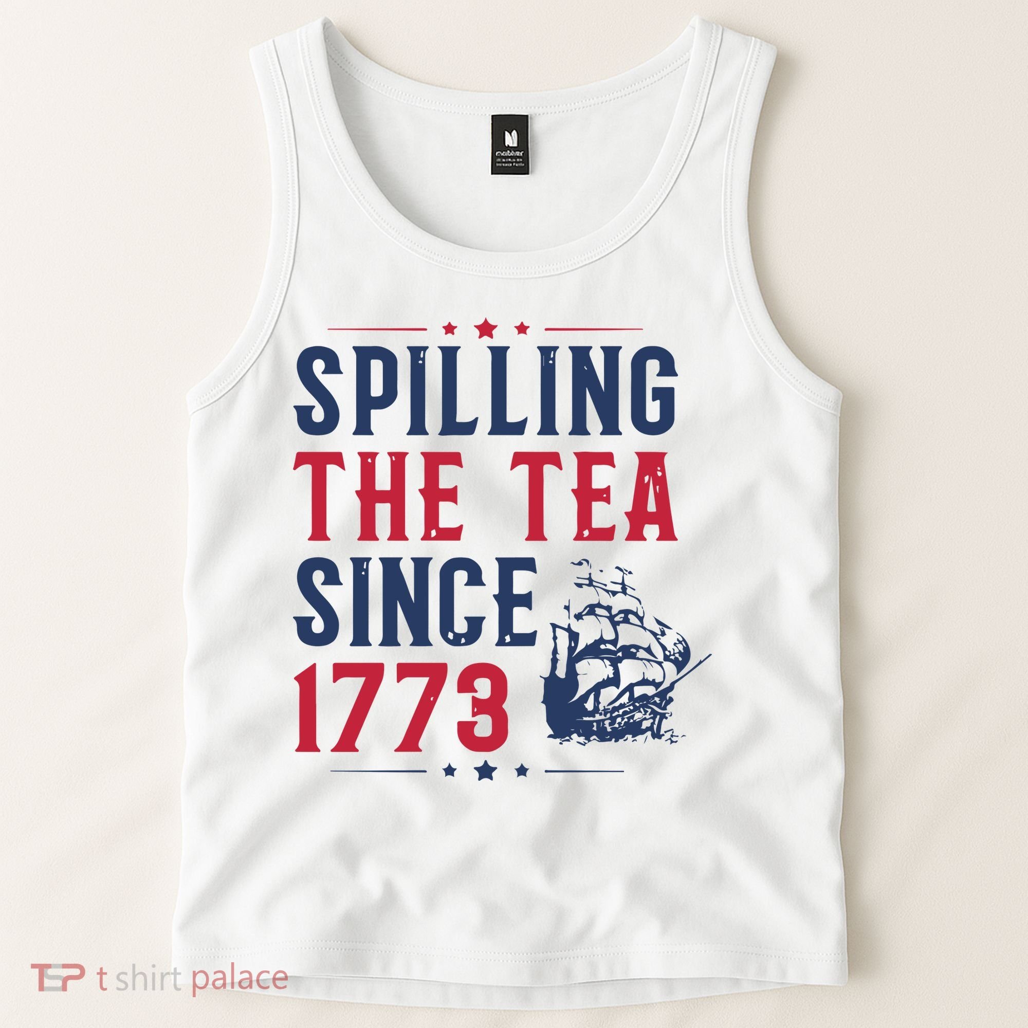 Spilling The Tea Since 1773 History Teacher Gift Funny History Teacher Tank Top