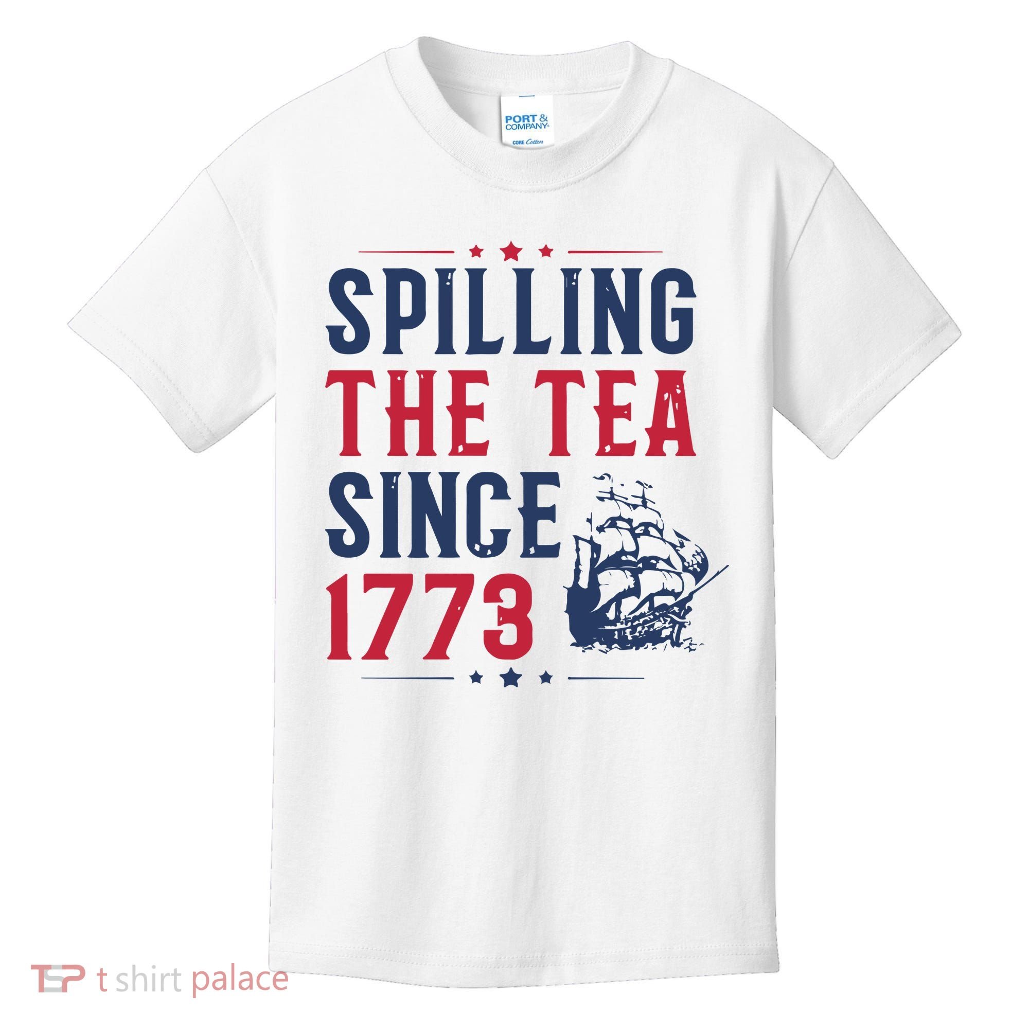 Spilling The Tea Since 1773 History Teacher Gift Funny History Teacher Kids T-Shirt