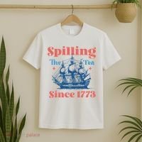 Spilling The Tea Since 1773 T-Shirt thumb 2