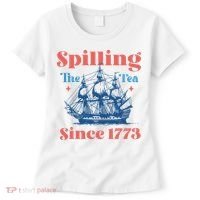 Spilling The Tea Since 1773 Women's T-Shirt thumb 0