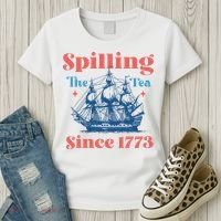 Spilling The Tea Since 1773 Women's T-Shirt thumb 3