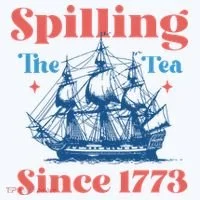 Spilling The Tea Since 1773 Women's T-Shirt thumb 6