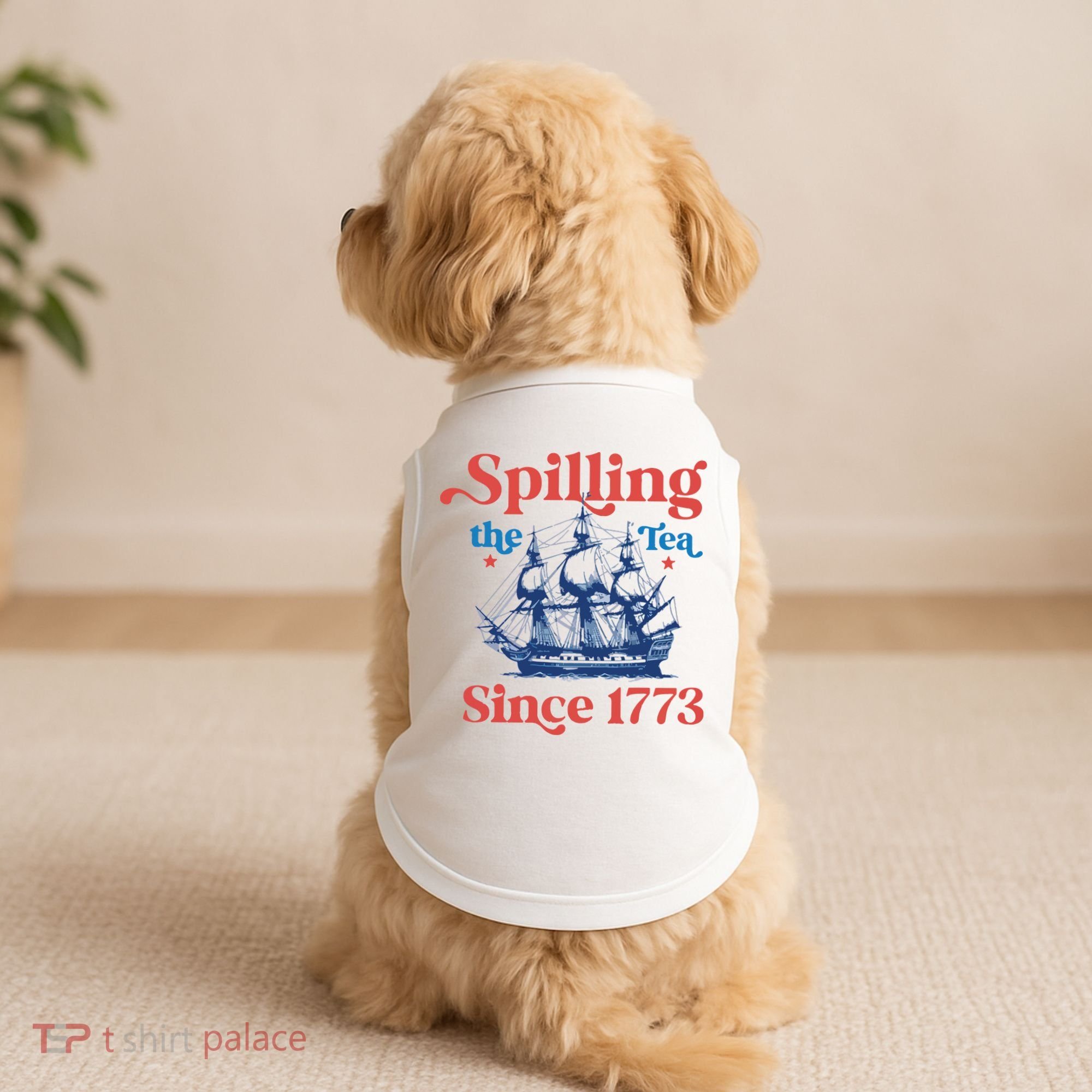 Spilling The Tea Since 1773 4th Of July Doggie Tank