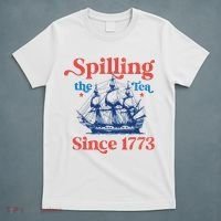 Spilling The Tea Since 1773 4th Of July T-Shirt thumb 5