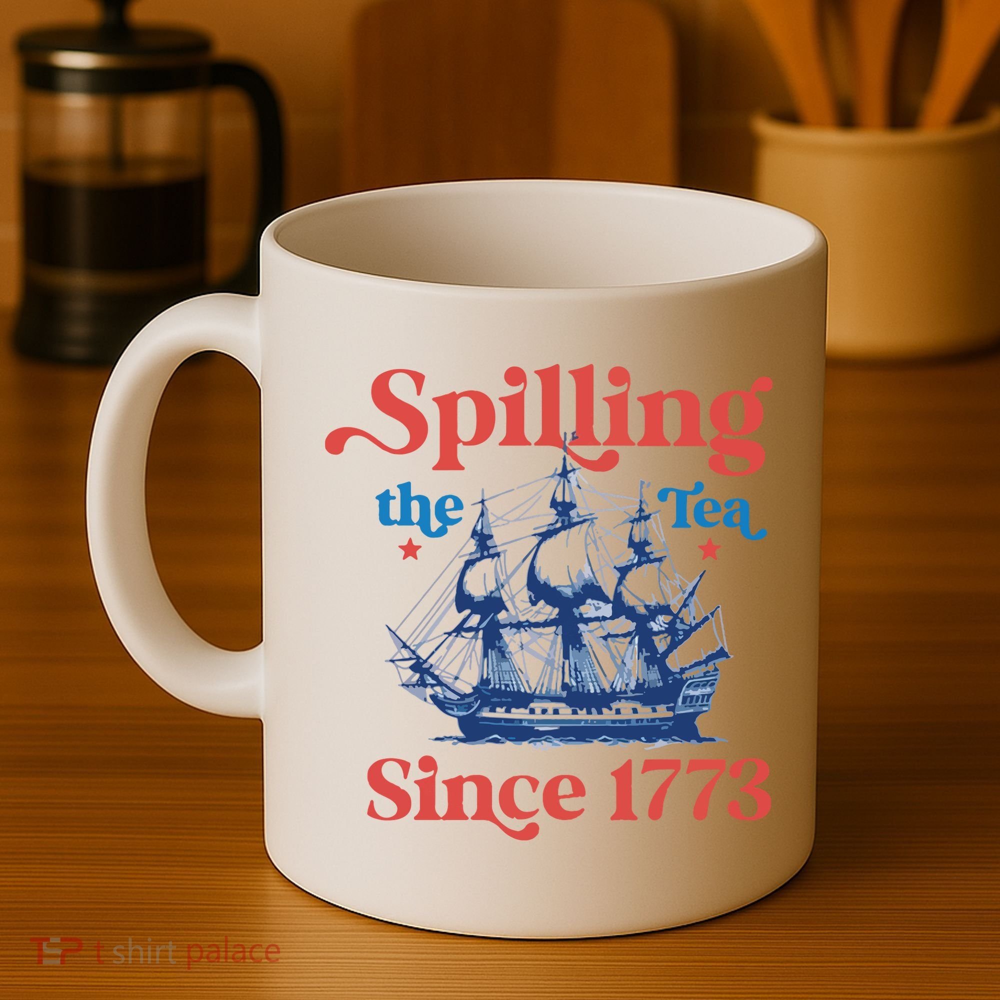 Spilling The Tea Since 1773 4th Of July Coffee Mug