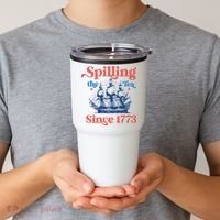 Spilling The Tea Since 1773 4th Of July Tumbler thumb 2