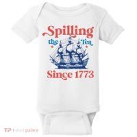Spilling The Tea Since 1773 4th Of July Baby Bodysuit thumb 0