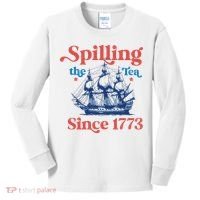 Spilling The Tea Since 1773 4th Of July Kids Long Sleeve Shirt thumb 0
