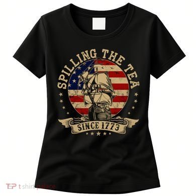 Spilling The Tea Since 1773 Vintage Us History Teacher Women's T-Shirt