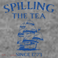 Spilling The Tea Since 1773 4th Of July Toddler Hoodie thumb 2