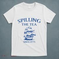 Spilling The Tea Since 1773 4th Of July T-Shirt thumb 5