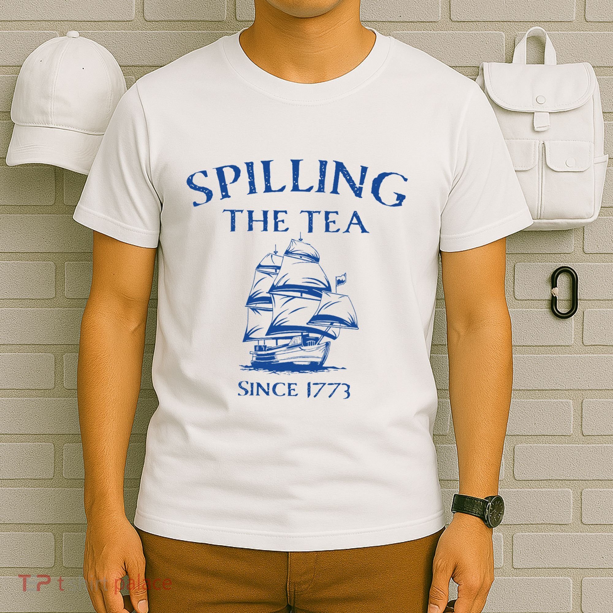 Spilling The Tea Since 1773 4th Of July T-Shirt