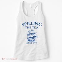 Spilling The Tea Since 1773 4th Of July Women's Tank Top thumb 0