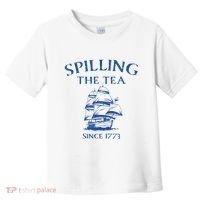 Spilling The Tea Since 1773 4th Of July Toddler T-Shirt thumb 0