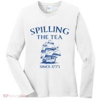 Spilling The Tea Since 1773 4th Of July Women's Long Sleeve Shirt thumb 0