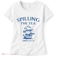 Spilling The Tea Since 1773 4th Of July Women's T-Shirt thumb 0