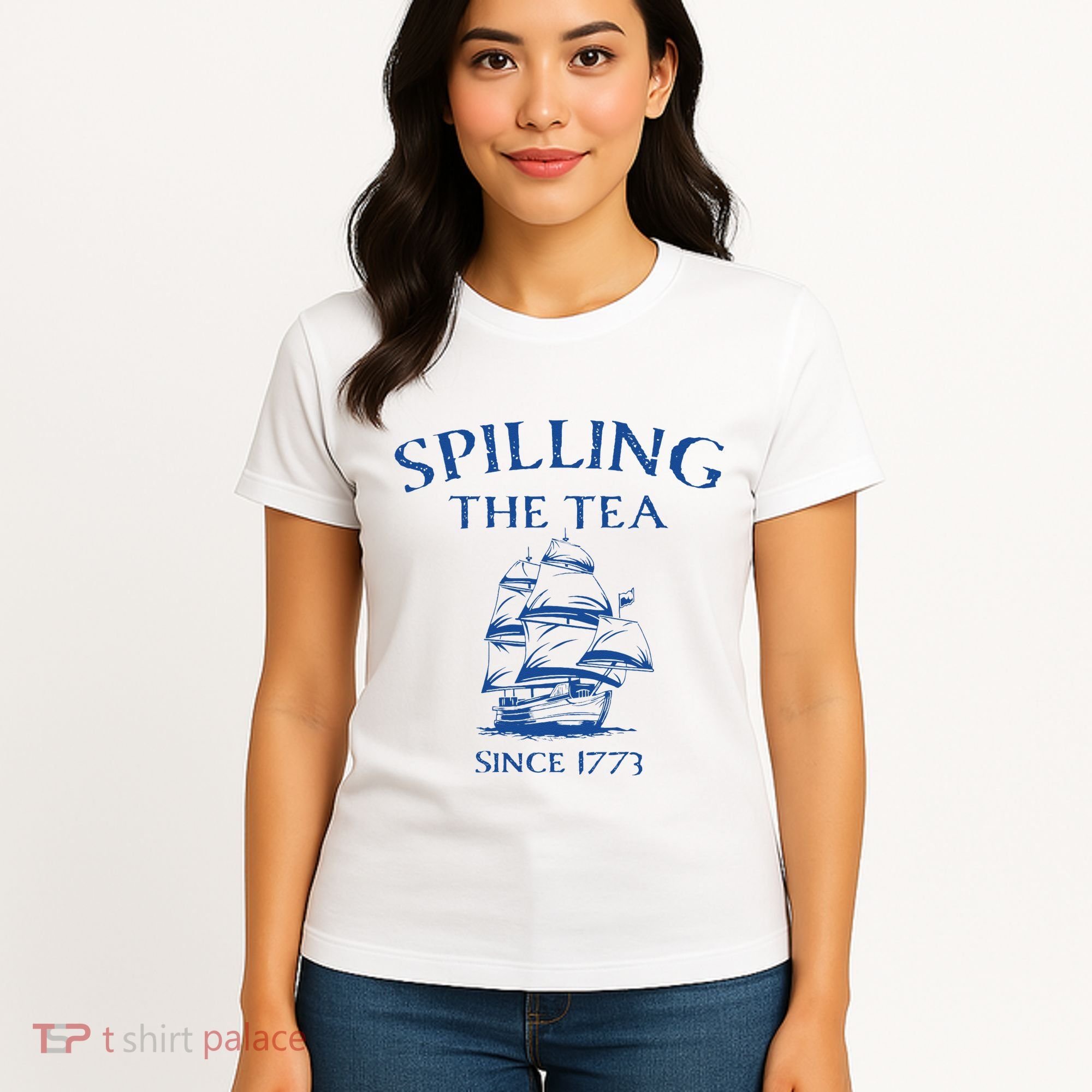 Spilling The Tea Since 1773 4th Of July Women's T-Shirt