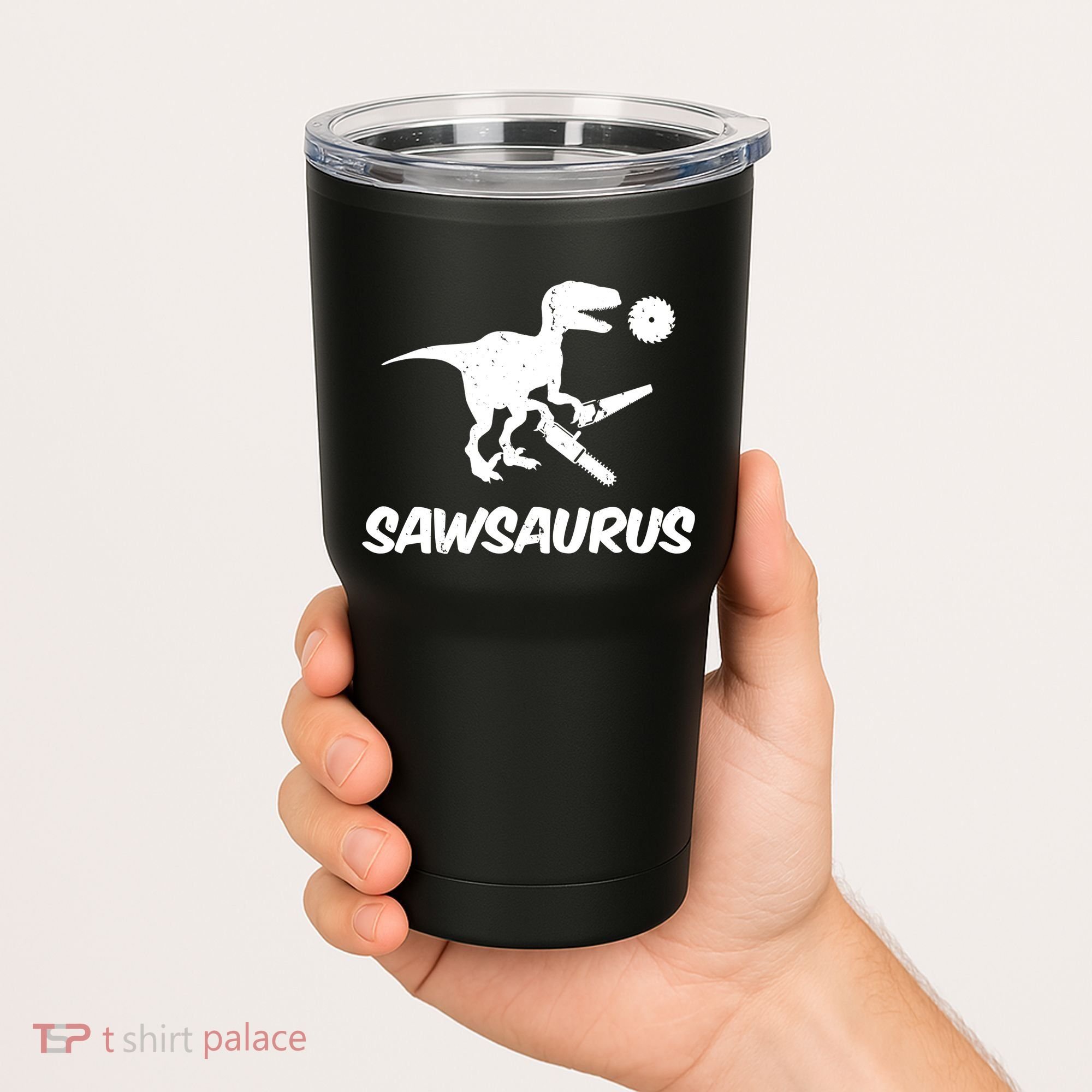 Sawsaurus TRex Tyrannosaurus Rex Funny Tumbler