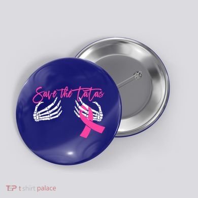 Save The Tatas Breast Cancer Awareness Gift Button