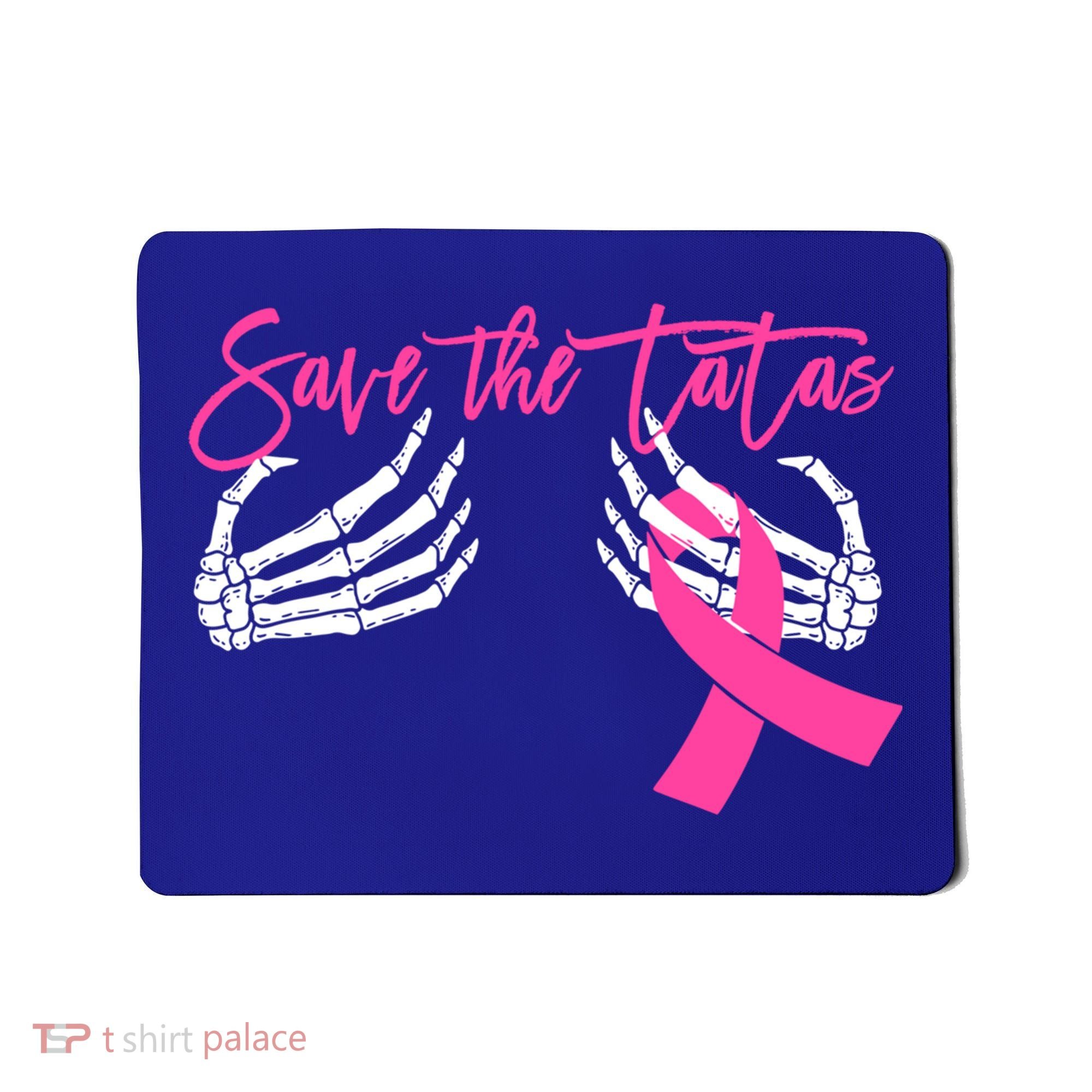Save The Tatas Breast Cancer Awareness Gift Mousepad